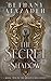 The Secret Shadow (The Queen's Rise Series)