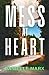 Mess at Heart (Bluerock #1)