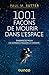 1001 façons de mourir dans l'espace by Paul M. Sutter