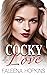 Cocky Love by Faleena Hopkins