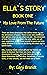Ella`s Story Book One by Gary Brandt