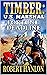 Timber: U.S. Marshal: Fortune Deadline: A Western Adventure (Timber: United States Marshal Western Book 27)
