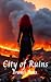 City of Ruins (Phoenix Rise...