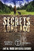 Secrets Long Ago: A Secrets Series Prequel