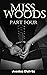 Miss Woods: Part four (Miss...