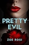Pretty Evil