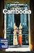 Lonely Planet Cambodia: Detailed Itineraries | Travel Like a Local | Insider Tips | Covers Phnom Penh, Siem Reap, Angkor Temples, South Coast, Eastern Cambodia, and more (Travel Guide)