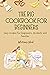 The big cookbook for beginners by Whitney Abel