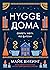 Hygge дома: Секреты уюта по-датски (Популярная психология для бизнеса и жизни) (Russian Edition)