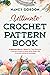 Ultimate Crochet Pattern Bo...