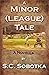 A Minor (League) Tale by S.C. Sobotka