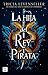 La hija del Rey Pirata / Daughter of the Pirate King (Spanish Edition)