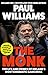 The Monk: The Life and Crimes of Ireland's Most Enigmatic Gang Boss