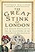 The Great Stink of London: ...