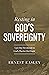 Resting in God's Sovereignty: A 30-Day Devotional on God’s Plan for His People