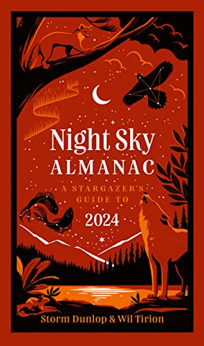 Night Sky Almanac: A Stargazer’s Guide to 2024 (Hardcover)