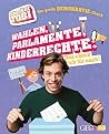 Checker Tobi - Der große Demokratie-Check: Wahlen, Parlamente, Kinderrechte – Das check ich für euch!: Die Sachbuchreihe zur beliebten TV-Serie für Kinder ab 8 Jahren - Checker Tobi - Der große Demokratie-Check: Wahlen, Parlamente, Kinderrechte – Das check ich für euch!: Die Sachbuchreihe zur beliebten TV-Serie für Kinder ab 8 Jahren -
