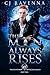 The Moon Always Rises