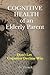 Cognitive Health of An Elderly Parent by AC French