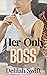 Her Only Boss (Boss Babes)