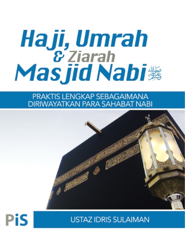 Haji, Umrah & Ziarah Masjid Nabi (Unknown Binding)