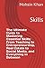 The Ultimate Guide to Mastering Essential Skills: From Teaching to Entrepreneurship, Real Estate to Social Media, and Everything in Between: Skills