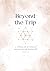 Beyond the trip: A journal ...