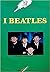 I Beatles