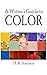 A Writer’s Guide to Color (Writer's Guides)