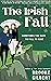 The Irish Fall by Brooke Gilbert