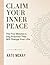 Claim Your Inner Peace by Kate McKay