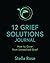 12 Grief Solutions Journal:...
