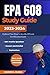 EPA 608 Study Guide 2023-2024: Updated Test Prep to Ace the EPA 608 Certification Exam | 300+ Practice Questions, Answers and Detailed Explanations