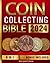 Coin Collecting Bible by Rob Quarterman