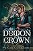 The Demon Crown (Seven Deadly Demons)