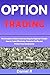 Option Trading: The Complet...