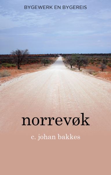 Norrevøk - Bygewerk en bygereis