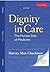 DIGNITY IN CARE by Harvey Max Chochinov