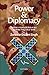 POWER AND DIPLOMACY_OIP by Zorawar Daulet Singh