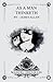 As A Man Thinketh (Annotated)