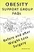 OBESITY SUPPORT GROUP FAQs:...