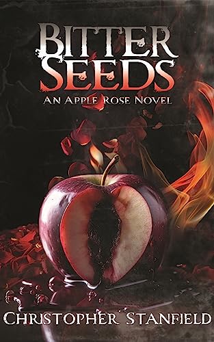 Bitter Seeds (The Madness of Miss Rose Book 2)