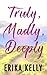Truly, Madly, Deeply (Calamity Falls #11)