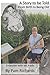 A Story to Be Told - From Birth to Being Old by Pam Richards