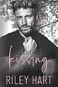 A Lifetime Kissing You