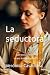 La seductora. (Novela de amor entre mujeres. Novela lésbica): Caer en sus redes no era la única opción (Spanish Edition)