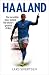 Haaland: The incredible sto...