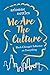 We Are the Culture: Black C...