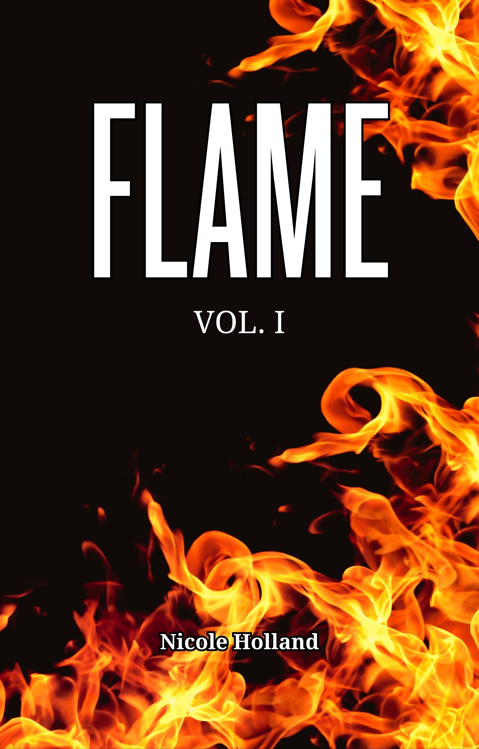 Flame: Vol. 1