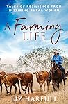 A Farming Life: T...